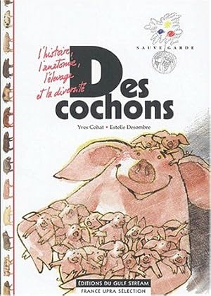 Seller image for Des cochons for sale by Dmons et Merveilles