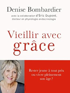 Seller image for Vieillir avec grce for sale by Dmons et Merveilles