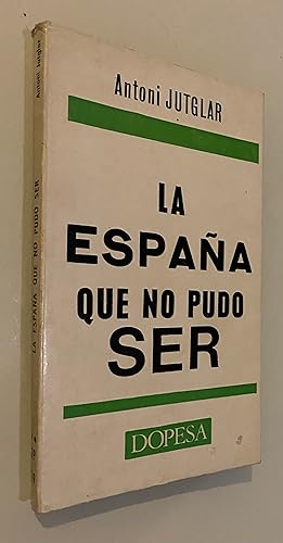 Immagine del venditore per La Espaa que no pudo ser venduto da Nk Libros