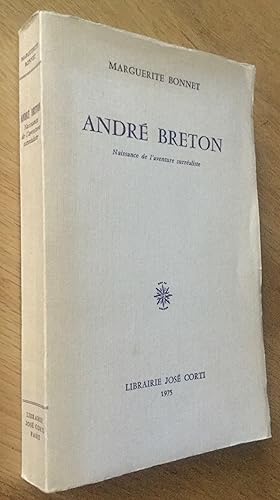 Seller image for Andr Breton. Naissance de l aventure surraliste. for sale by Les Livres du Pont-Neuf