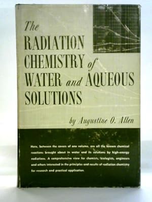 Seller image for Radiation Chemistry of Water and Aqueous Solutions for sale by World of Rare Books