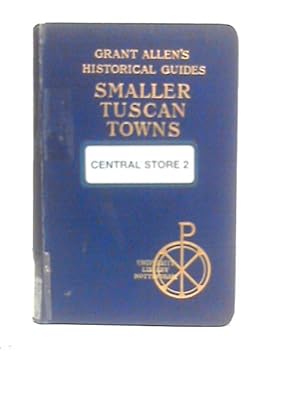 Seller image for The Smaller Tuscan Towns for sale by World of Rare Books