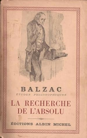Seller image for La recherche de l'Absolu for sale by LE GRAND CHENE