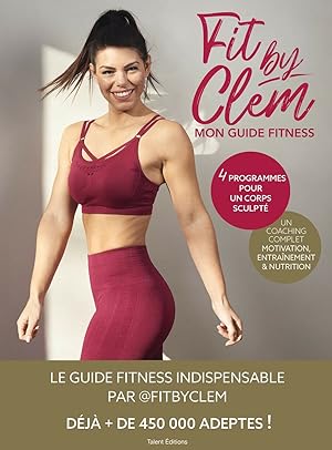 Imagen del vendedor de Fit by Clem Mon guide fitness a la venta por Dmons et Merveilles