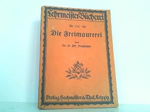 Bild des Verkufers fr Die Freimaurerei. Lehrmeister-Bcherei Nr. 731-33. zum Verkauf von Antiquariat Ehbrecht - Preis inkl. MwSt.