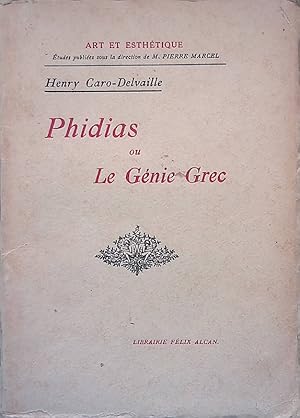 Seller image for Phidias. Ou le gnie grec for sale by FolignoLibri
