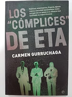 Imagen del vendedor de Los ?cmplices? de ETA a la venta por Libros nicos