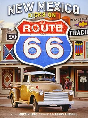 Seller image for New Mexico Kicks on Route 66 for sale by Reliant Bookstore