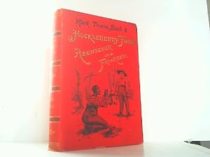 Mark Twains ausgewählte humoristische Schriften. Hier Band 2: Abenteuer und Fahrten des Huckleber...