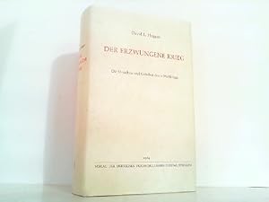 Bild des Verkufers fr Der erzwungene Krieg. Die Ursachen und Urheber des 2. Weltkrieges. zum Verkauf von Antiquariat Ehbrecht - Preis inkl. MwSt.