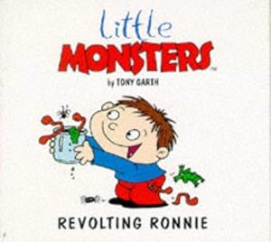 Image du vendeur pour Revolting Ronnie (Little Monsters S.) mis en vente par WeBuyBooks