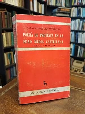 Poesía de protesta en la Edad Media Castellana: Historia y antología