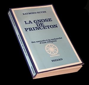 Imagen del vendedor de La Gnose de Princeton - Des savants  la recherche d'une religion. a la venta por Babel Librairie