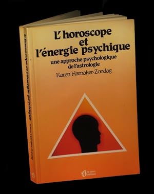 Bild des Verkufers fr L'Horoscope et l'nergie psychique - Une approche psychologique de l'astrologie. zum Verkauf von Babel Librairie