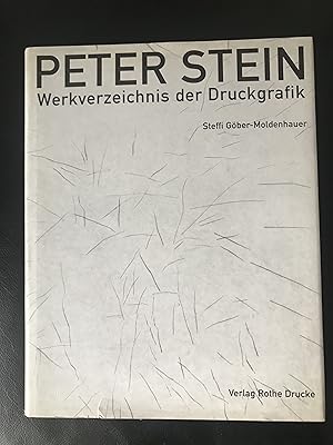 Peter Stein : Werkverzeichnis der Druckgrafik (German)