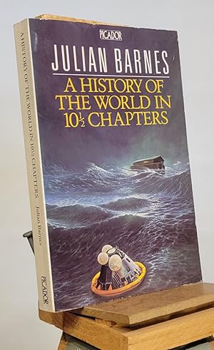 A History of the World in 10 1/2 Chapters (Picador Books)