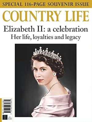 Immagine del venditore per COUNTRY LIFE QUEEN Elizabeth II - A Celebration of Her Life, Loyalties and Legacy, Souvenir Special, treasured pictures, stories of her remarkable life venduto da WeBuyBooks