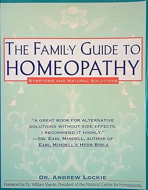 Seller image for The Family Guide to Homeopathy for sale by FolignoLibri
