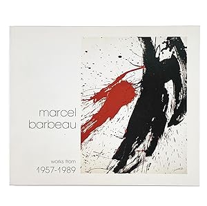 Marcel Barbeau: Works From 1957-1989