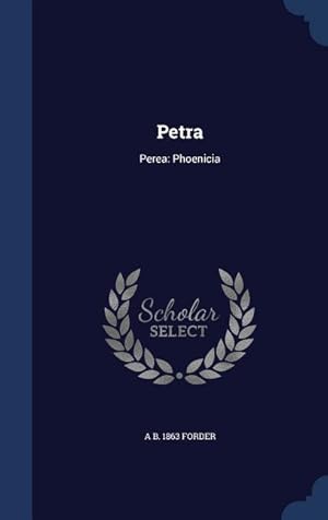 Imagen del vendedor de Petra: Perea: Phoenicia a la venta por moluna