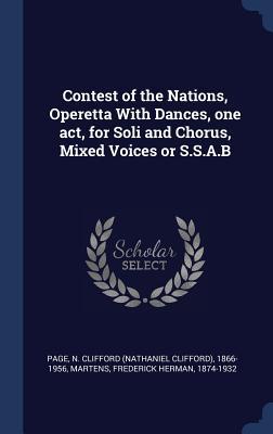 Bild des Verkufers fr Contest of the Nations, Operetta With Dances, one act, for Soli and Chorus, Mixed Voices or S.S.A.B zum Verkauf von moluna