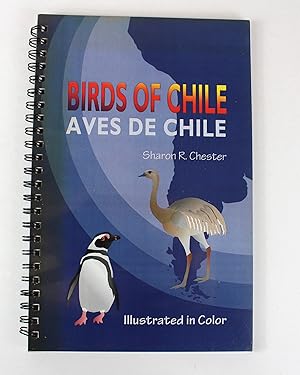 Imagen del vendedor de Birds of Chile/Aves De Chile: Illustrated in Color a la venta por Peak Dragon Bookshop 39 Dale Rd Matlock