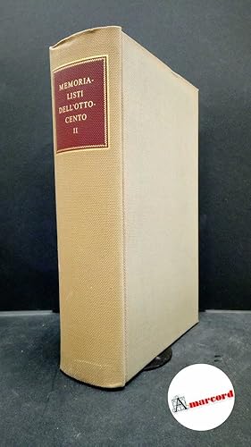 a cura di Gaetano Trombatore. Memorialisti dell'Ottocento Tomo I e II