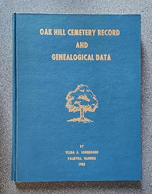 Oak Hill Cemetery Record and Genealogical Data