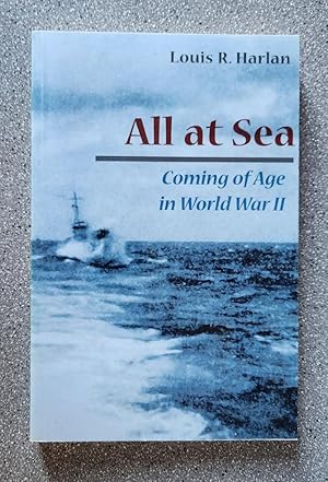 All at Sea: Coming of Age in World War II