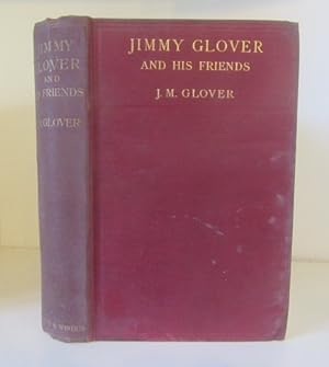 Seller image for Jimmy Glover and his Friends for sale by BRIMSTONES