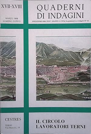 Seller image for Quaderni di Indagini. N. XVII-XVIII marzo 1988. Il Circolo Lavoratori Terni for sale by FolignoLibri