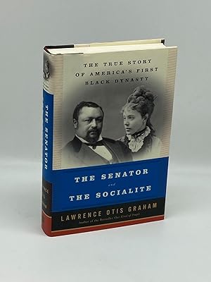 Seller image for The Senator and the Socialite The True Story of America's First Black Dynasty for sale by True Oak Books