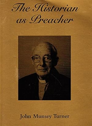 Bild des Verkufers fr The Historian as Preacher zum Verkauf von WeBuyBooks