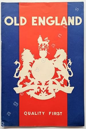 Old England " Quality First".