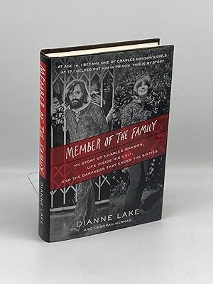 Immagine del venditore per Member of the Family My Story of Charles Manson, Life Inside His Cult, and the Darkness That Ended the Sixties venduto da True Oak Books