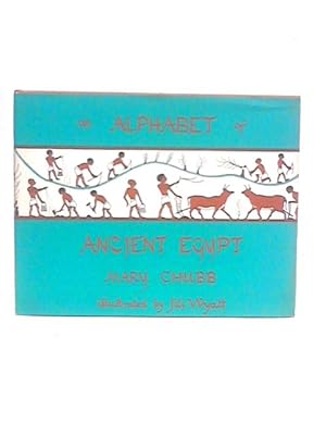 Seller image for An Alphabet Of Ancient Egypt for sale by World of Rare Books