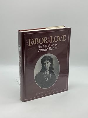 Imagen del vendedor de A Labor of Love The Life & Art of Vinnie Ream a la venta por True Oak Books