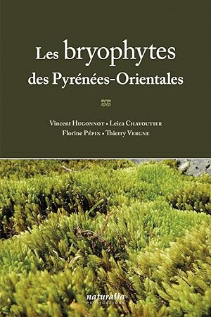 Bild des Verkufers fr Les bryophytes des Pyrnes-Orientales zum Verkauf von PEMBERLEY NATURAL HISTORY BOOKS BA, ABA
