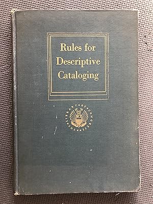 Rules for Descriptiive Cataloging in the Library of Congress (Adopted by the American Library Ass...