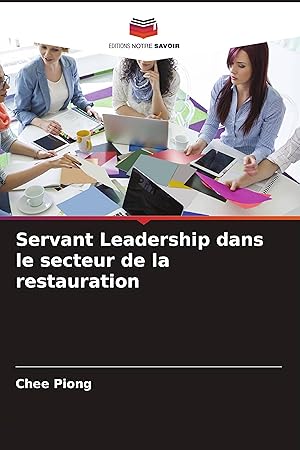 Imagen del vendedor de Servant Leadership dans le secteur de la restauration a la venta por moluna