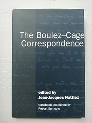 Seller image for The Boulez-Cage Correspondence for sale by -OnTimeBooks-
