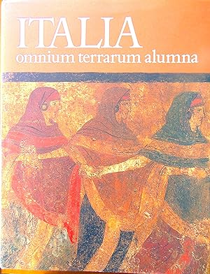 Italia omnium terrarum alumna. La civiltà dei Veneti, Reti, Liguri, Celti, Piceni, Umbri, Latini,...