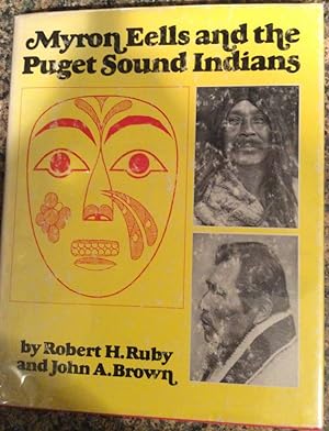 Seller image for Myron Eells and the Puget Sound Indians for sale by Fallen Leaf Books