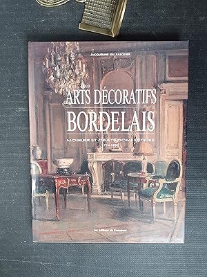 Les Arts décoratifs bordelais - Mobilier et objets domestiques (1714-1895)