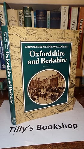 Ordnance Survey Historical Guides: Oxfordshire and Berkshire