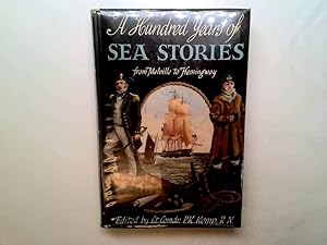 Seller image for A hundred years of sea stories: From Melville to Hemingway for sale by Goldstone Rare Books