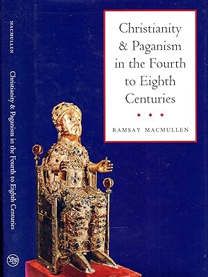 Bild des Verkufers fr Christianity & Paganism in the Fourth to Eighth Centuries zum Verkauf von Pendleburys - the bookshop in the hills