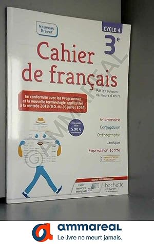 Imagen del vendedor de Cahier de franais cycle 4 / 3e - Ed. 2018 a la venta por Ammareal