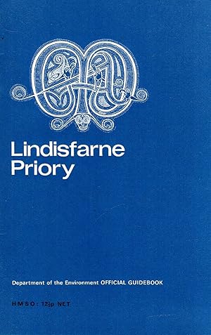 Image du vendeur pour Lindisfarne Priory, Northumberland (Ancient monuments and historic buildings) mis en vente par Pendleburys - the bookshop in the hills