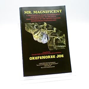 Mr. Magnificent - A Professional Snake Hunter's.